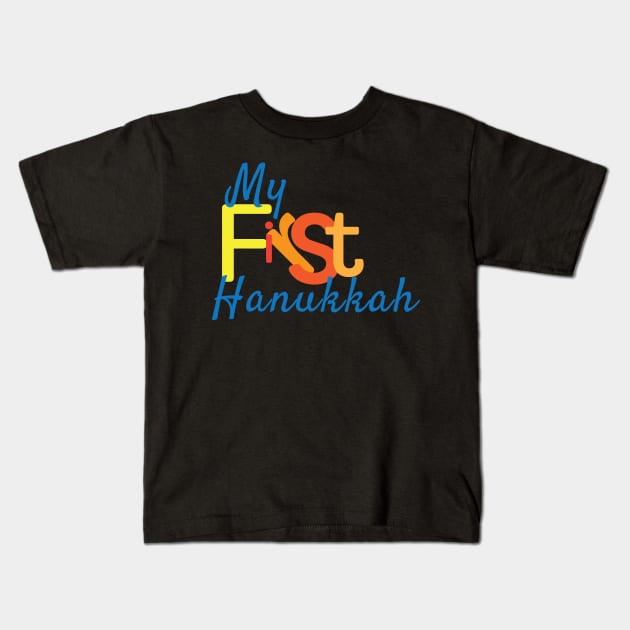 My First Hanukkah Blue Orange Kids T-Shirt by sigdesign